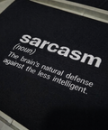 Felpa Premium con ricamo "Sarcasm"